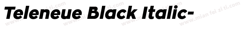 Teleneue Black Italic字体转换